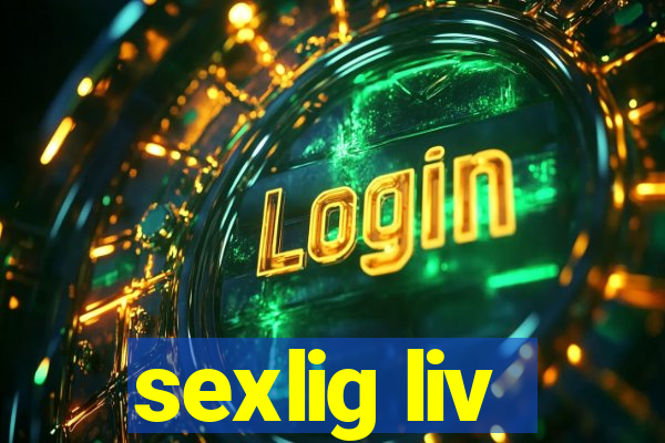 sexlig liv